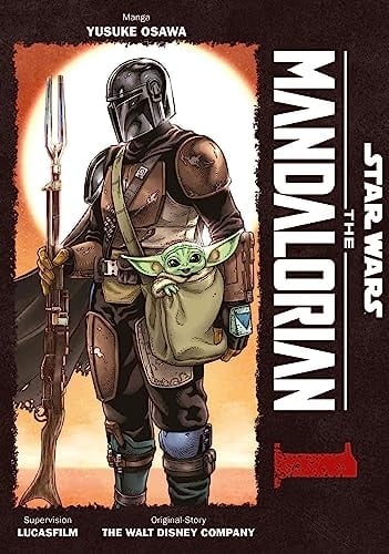 Star Wars: The Mandalorian (Manga) 01 Die Manga-Adaption der gefeierten Serie - Das ist der Weg!