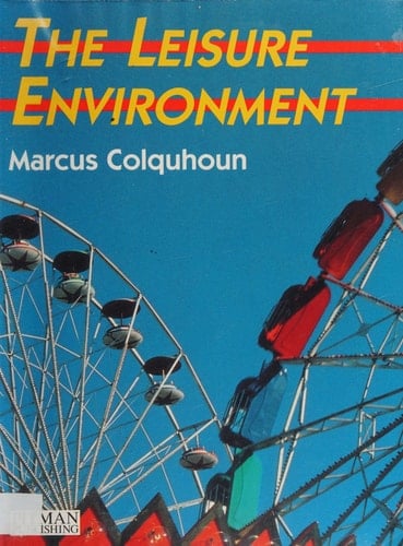 The Leisure Environment