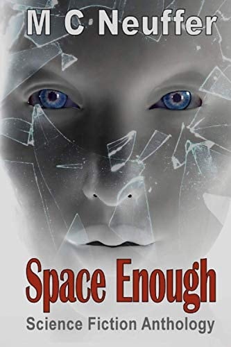 Space Enough Science Fiction Anthology