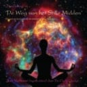 Inwijding in 'de Weg Van Het Stille Midden'