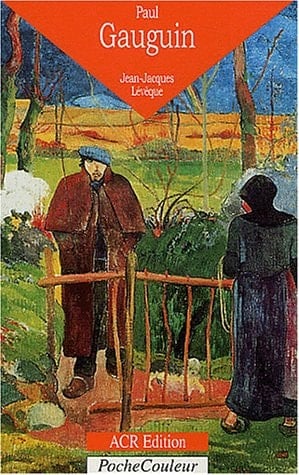 Paul Gauguin l'oeil sauvage (1848-1903)