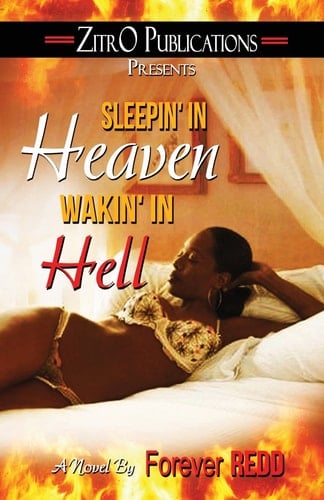 Sleepin' in Heaven, Wakin' in Hell