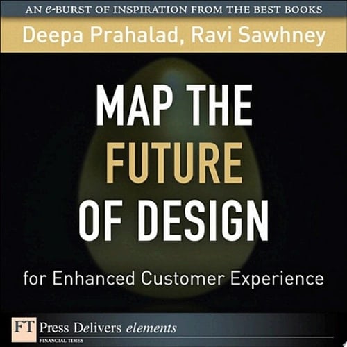 Map the Future of Design for Enhanced Customer Experience