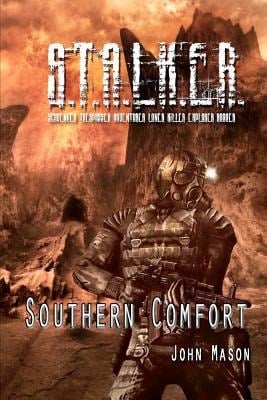 S. T. A. L. K. E. R. Southern Comfort