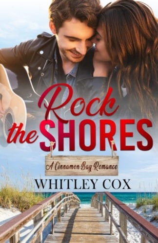 Rock the Shores: A steamy brother's best friend, rock star, single dad romance: (A Cinnamon Bay Romance, Collection Four)