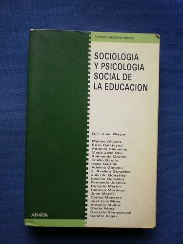 Sociologia y psicologia social de la educacion