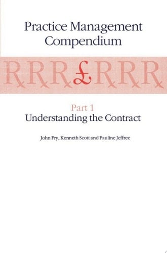 Practice Management Compendium Part 1: Understanding the Contract