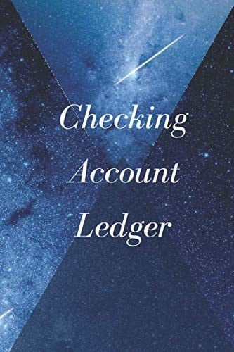 Checking Account Ledger: 6 Column Payment Record and Tracker Log Book Checking | Account Transaction Register | Checkbook Balance Logbook