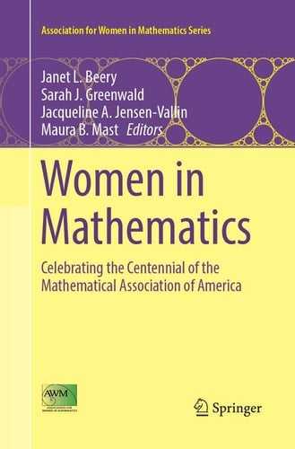 Women in Mathematics Celebrating the Centennial of the Mathematical Association of America