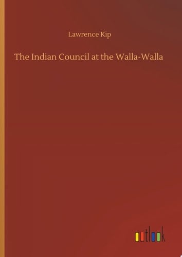 The Indian Council at the Walla-Walla