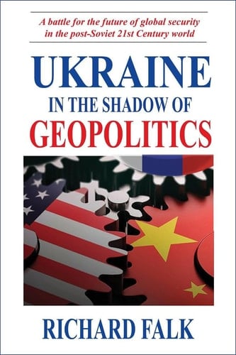 Ukraine in the Shadow of Geopolitics A Battle for the Future of Global Security in the Post-Cold War 21st Century World
