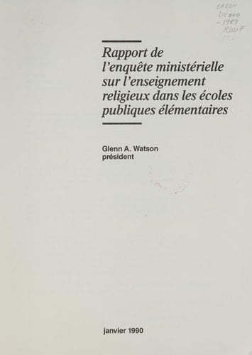 Rapport de l'Enquête ministérielle sur l'enseignement religieux dans les écoles publiques élémentaires