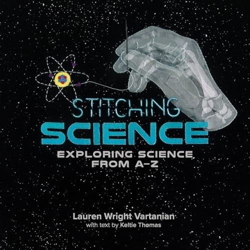 Stitching Science Exploring Science from A-Z