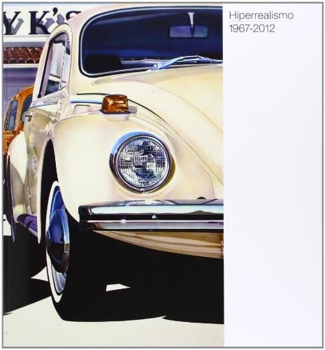 Hiperrealismo 1967-2012