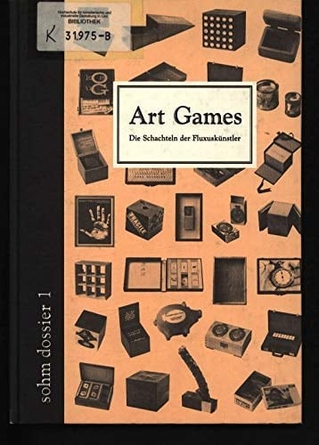 Art games: Die Schachteln der Fluxuskünstler (Sohm Dossier) (German Edition)