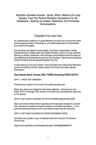 Attraction Greatest Quotes - Quick, Short, Medium Or Long Quotes. Find The Perfect Attraction Quotations For All Occasions - Spicing Up Letters, Speeches, And Everyday Conversations.