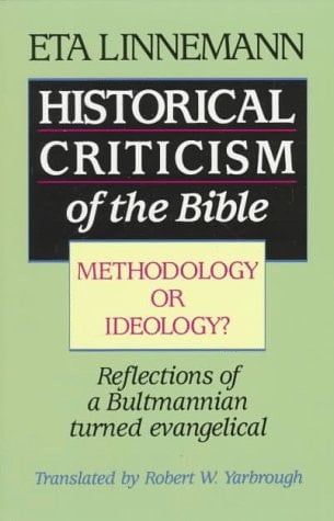 Historical Criticism of the Bible Methodology Or Ideology?