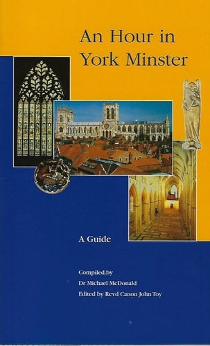 An Hour in York Minster A Guide
