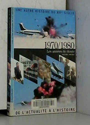 1970/1980 les années de doute