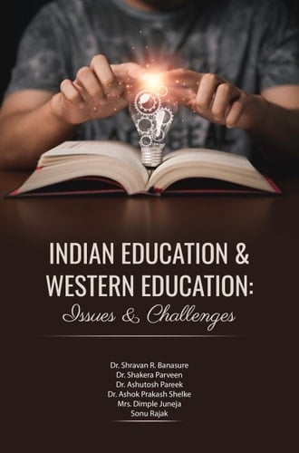 Indian Education & Western Education: Issues & Challenges