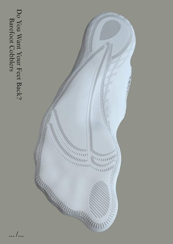 Do You Want Your Feet Back? Barefoot Cobblers