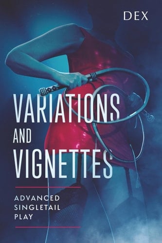 Variations and Vignettes Advanced Singletail Play