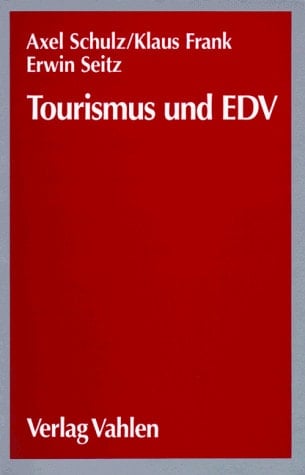 Tourismus und EDV Reservierungssysteme und Telematik