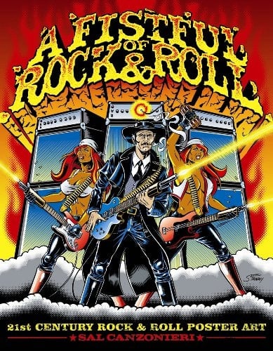 Fistful of Rock and Roll 21st Century Rock Poster Art
