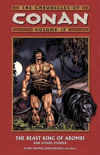 Chronicles of Conan Volume 12: The Beast King