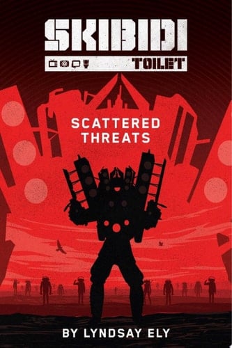 Scattered Threats (Skibidi Original Story #2)