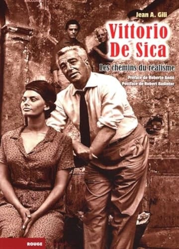 Vittorio De Sica les chemins du réalisme