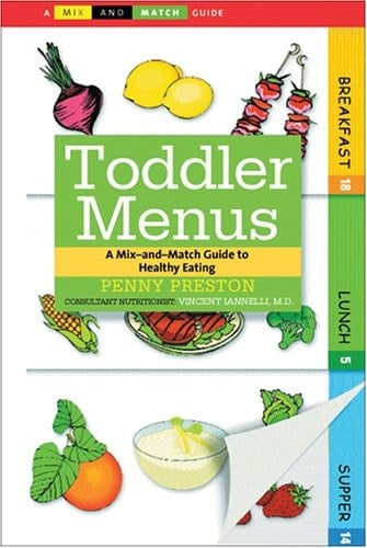 Toddler Menus A Mix-and-Match Guide to Healthy Eating
