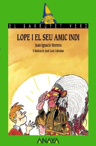 26. Lope i el seu amic indi