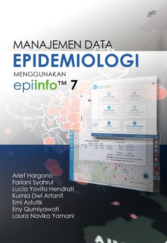 MANAJEMEN DATA EPIDEMIOLOGI MENGGUNAKAN EPI INFOTM 7
