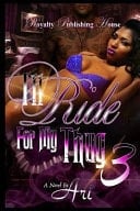 I'll Ride for My Thug 3