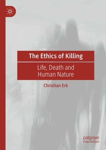 The Ethics of Killing