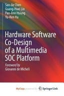 Hardware Software Co-Design of a Multimedia SOC Platform