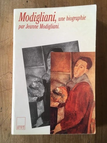 Modigliani : Une biographie