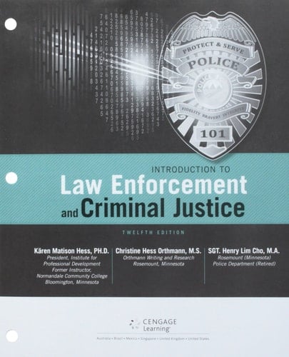 Introduction to Law Enforcement and Criminal Justice + Mindtap Criminal Justice, 2 Terms - 12 Months Access Card