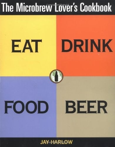 The Microbrew Lover's Cookbook