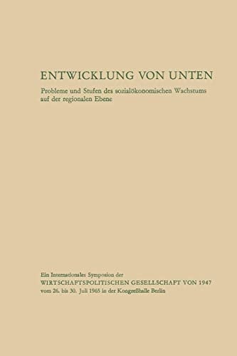 Entwicklung von unten Probleme und Stufen des sozialökonomischen Wachstums auf der regionalen Ebene