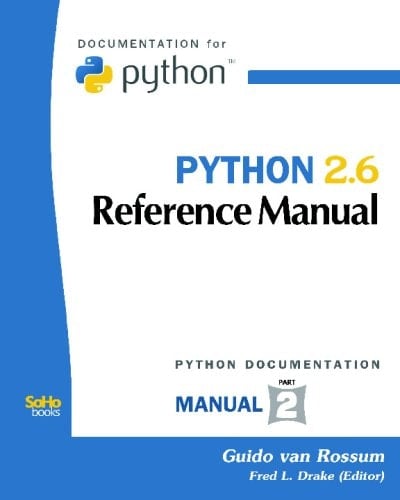 Python 2.6 Reference Manual (Python Documentation Manual Part 2)