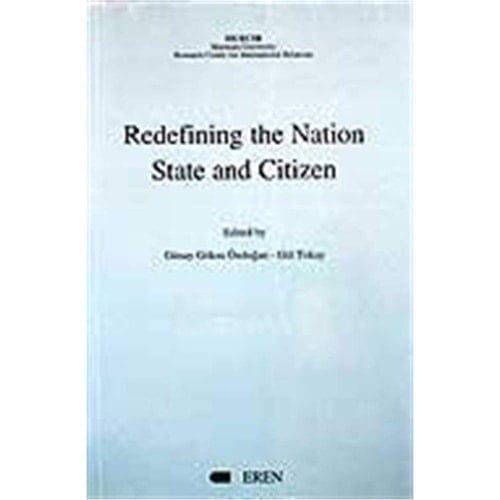 Redefining the Nation State and Citizen