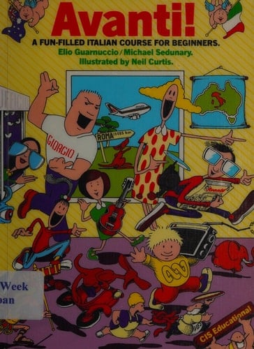 Avanti!: a Fun-filled Italian Course for Beginners: Student Book (Avanti!)