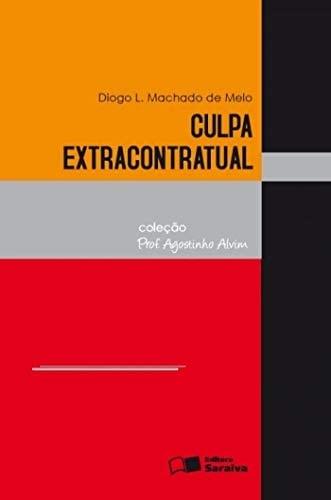 Culpa Extracontratual - Colecao Prof. Agostinho Alvim