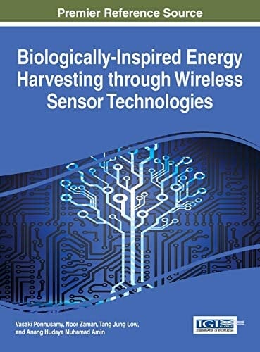 Biologically-Inspired Energy Harvesting Through Wireless Sensor Technologies