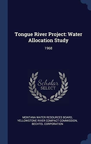 Tongue River Project Water Allocation Study: 1968