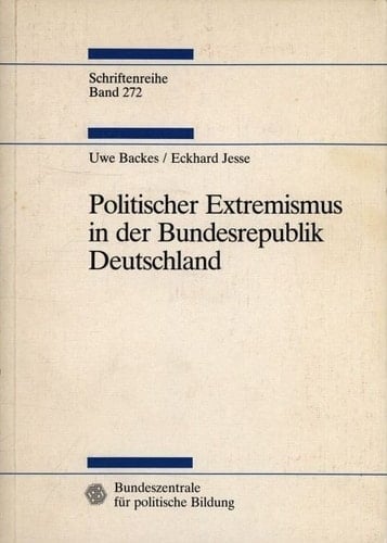 Politischer Extremismus in der Bundesrepublik Deutschland (Studien zur Geschichte und Politik) (German Edition)