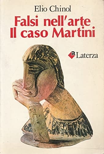Falsi nell'arte il caso Martini