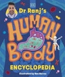 Dr Ranj's Human Body Encyclopedia